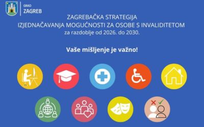 Grad Zagreb prikuplja prijedloge građana za izradu nove strategije izjednačavanja mogućnosti za osobe s invaliditetom